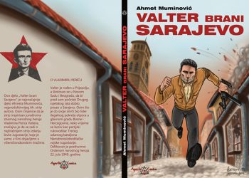 (VIDE0) KO JE BIO  ČUVENI VALTER! Rođen je u Prijepolju, a život je dao za oslobođenje Sarajeva